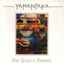 Yamantaka (With Henry Wolff & Nancy Hennings)