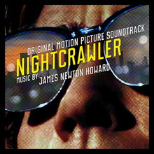 Nightcrawler: Original Motion Picture Soundtrack
