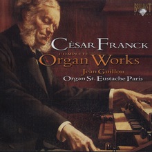 Cesar Franck: Complete Organ Works CD1