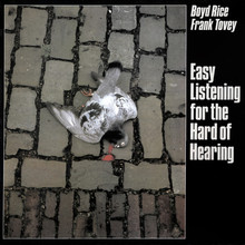 Easy Listening For The Hard Of Hearing (With Frank Tovey) (Vinyl)