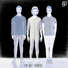 I'm Not Famous (CDS)