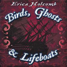 Birds, Ghosts, and Lifeboats