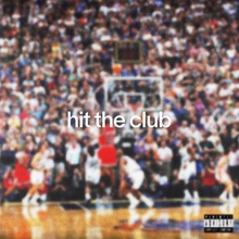 Hit The Club (CDS)