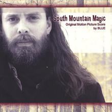 South Mountain Magic - Original Motion Picture Score