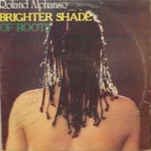 Brighter Shade Of Roots (Vinyl)