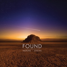 Found (Feat. Jon Jenkins)