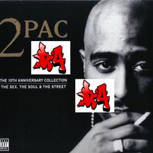 2Pac - The 10TH Anniversary Collection (The Sex, The Soul & The Street) CD1