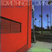 Something's Coming (Reissued 2009)