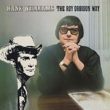 Hank Williams The Roy Orbison Way (Vinyl)