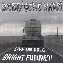 Bright Future?/Live on KXLU
