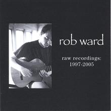 Raw Recordings: 1997-2005