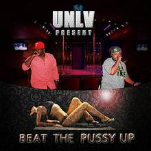 Beat The Pussy Up (CDS)