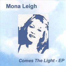 Comes The Light - EP