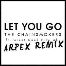 Let You Go (Remixes) (CDS)