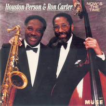 Now's The Time (With Ron Carter)