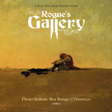 Rogue's Gallery: Pirate Ballads, Sea Songs, And Chanteys CD1