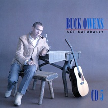 Act Naturally: The Buck Owens Recordings 1953-1964 CD3