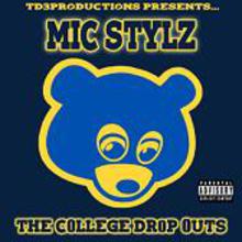 Mic Stylz & Kanye West- The College Drop Outs