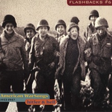 Flashbacks: Hitler & Hell - American War Songs