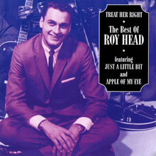 Treat Her Right - The Best Of Roy Head 1965-70 (Vinyl)