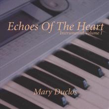 Echoes of The Heart Vol 1