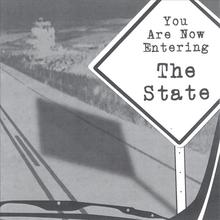 You Are Now Entering The State