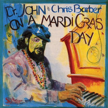 On A Mardi Gras Day (With Chris Barber)