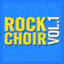 Rock Choir Vol. 1