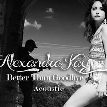 Better Than Goodbye (Acoustic) (CDS)