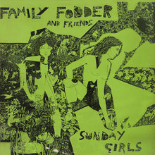 Sunday Girls (A Tribute To Blondie By Family Fodder And Friends) (Vinyl)