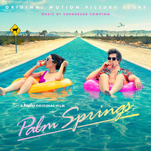 Palm Springs (Original Motion Picture Score)