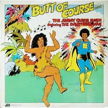 Butt Of Course (Vinyl)