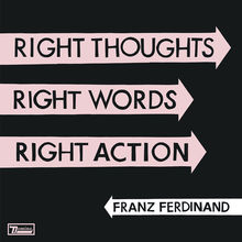 Right Thoughts, Right Words, Right Action (Deluxe Edition) CD2