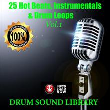 25 Hot Beats, Instrumentals & Drum Loops, Vol. 1