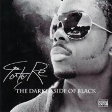 The Darker Side Of Black