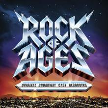 Rock Of Ages: Original Broadway Cast Recording