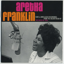 Rare & Unreleased Recordings From The Golden Reign Of The Queen Of Soul CD2