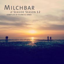 Milchbar - Seaside Season 12
