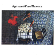 Bjørnstad/ Paus/ Hamsun (With Ketil Bjørnstad) (Vinyl)