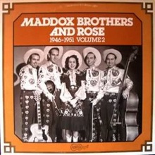 The Maddox Brothers & Rose 1946-1951 Vol. 2 (Vinyl)