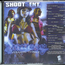 Shoot 5 Ent-Saucey Volume 3 (Bootleg)