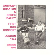 First Duo Concert (London 1974) (With Derek Bailey)