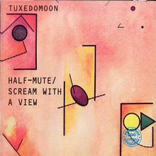 Half-Mute - Scream With A View (Vinyl)