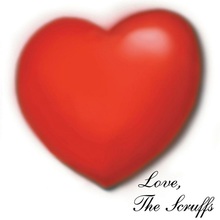 Love, The Scruffs