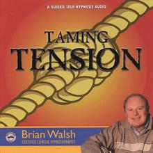 Taming Tension (Guided Self-hypnosis for Stress)