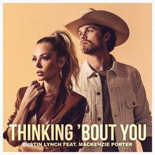 Thinking 'Bout You (With Dustin Lynch) (CDS)