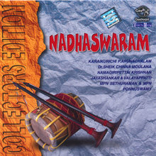 Collectors Edition - Nadaswaram