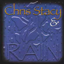 Chris Stacy & Rain