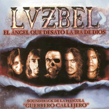 El Angel Que Desato La Ira De Dios - Guerrero Callejero (Soundtrack)