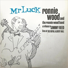 Mr. Luck: A Tribute To Jimmy Reed (Live At The Royal Albert Hall)